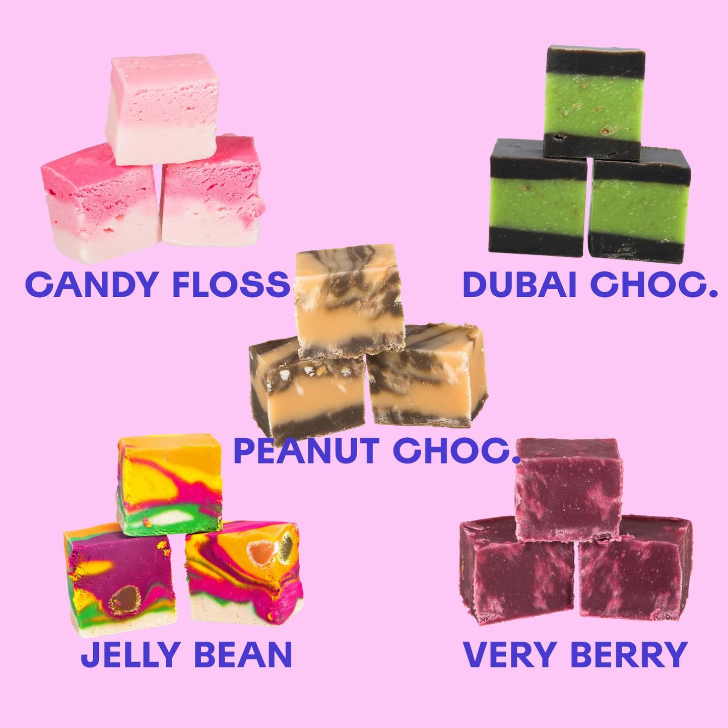 Mixed Fudge Bag -  Includes 5 Flavours: Candy Floss, Jelly Bean, Peanut Chocolate, Dubai Choc & Very Berry